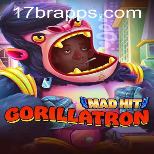 MadHitGorillatron: Revolutionizing the Gaming Arena with '17 BR'